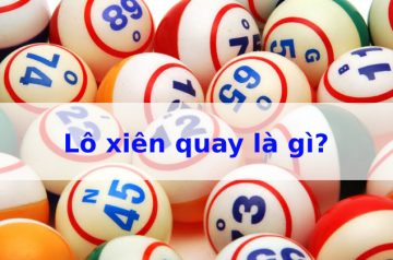 Lô xiên quay là gì
