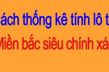 Soi cầu lô tô dựa vào giải đặc biệt siêu chính xác